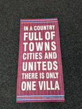Aston Villa - Only one Villa